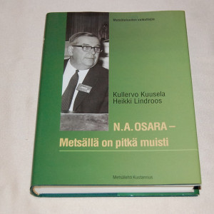Kullervo Kuusela & Heikki Lindroos N.A. Osara - Metsällä on pitkä muisti